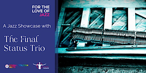 A Night of Leicester Jazz with the final Status Trio | Leicester Cathedral