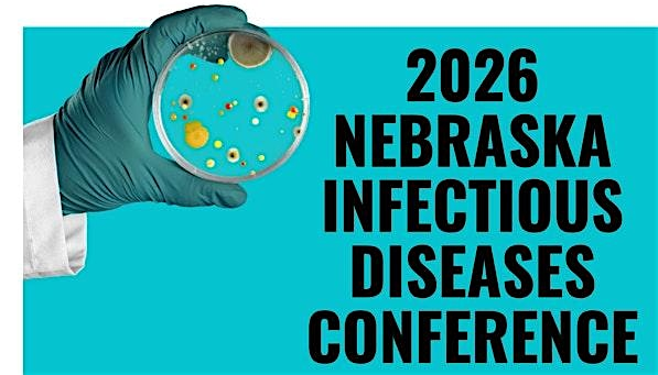 2026 Nebraska Infectious Diseases Conference | Courtyard by Marriott Omaha Bellevue at Beardmore Event Center