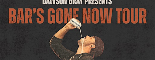 Bar’s Gone Now - Dawson Gray | Rival Trade Brewing