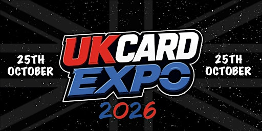 UKCardExpo – London Barnet TCG Trading Card Show | Southgate | Southgate School