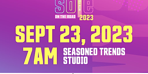 BGR! Central Valley, CA: Sweat With Your Sole On the Road 2023 | Seasoned Trends Studio