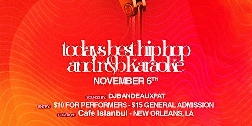 We Love Mondays - Dance Party + Hip Hop & R&B Karaoke | Cafe Istanbul, Saint Claude Avenue, New Orleans, LA, USA