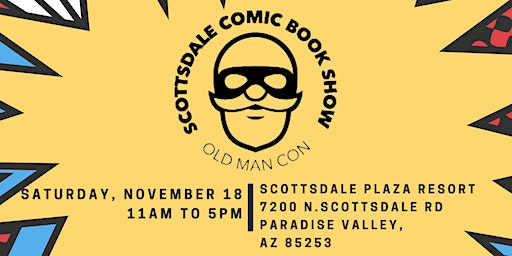 Scottsdale Comic Book Show | The Scottsdale Plaza Resort & Villas, North Scottsdale Road, Paradise Valley, AZ, USA