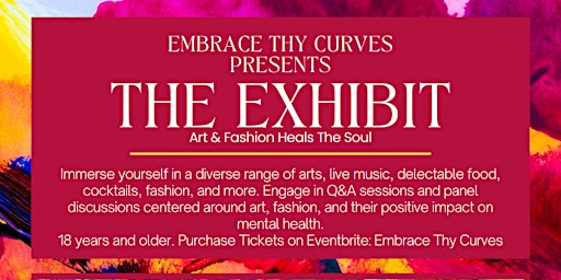 Embrace Thy Curves Presents: The Exhibit: Art and Fashion Heals the Soul | Create A Space
