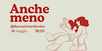 Anche meno - We Say Stop Cyberstalking | Bovisa Urban Garden