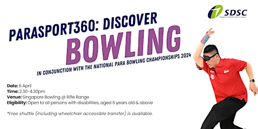 Parasport 360: Discover Bowling | Singapore Bowling @ Rifle Range
