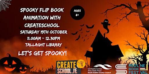 Spooky Flip Book Animation with Createschool | Tallaght Library