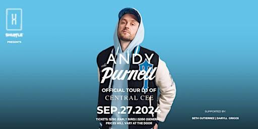 ANDY PURNELL @ SHUFFLE | OFFICIAL TOUR DJ OF CENTRAL CEE |27 SEPTEMBER 2024 | Shuffle