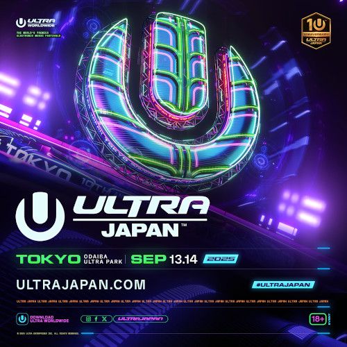 ULTRA JAPAN 2025のチケット(東京都・2025/9/13(土)～2025/9/14(日)) | TOKYO ODAIBA ULTRA PARK