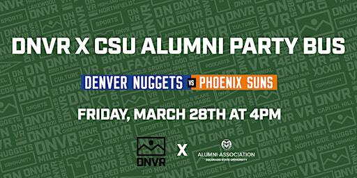 CSU Alumni x DNVR Denver Nuggets vs Phoenix Suns Party Bus | The DNVR Bar