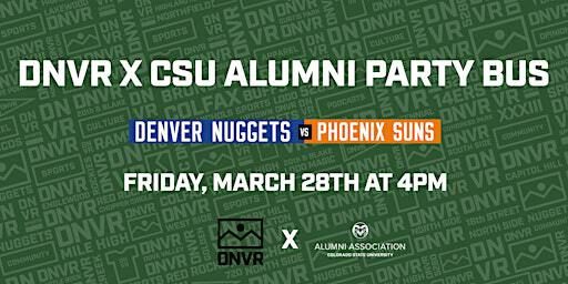 CSU Alumni x DNVR Denver Nuggets vs Phoenix Suns Party Bus | The DNVR Bar