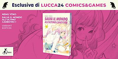 Prenota la variant del manga Salva il mondo all'ultimo canestro a Lucca | Lucca Comics & games