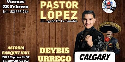 PASTOR LOPEZ JR y DEYBIS URREGO EN CALGARY | Astoria Banquet Hall