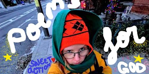 POEMS FOR GOD: Under Construction (W.I.P #1) | Sweet Action Theatre