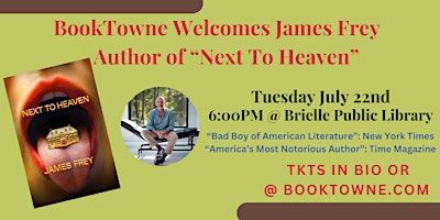 BookTowne Welcomes James Frey, Bestselling Author of Next to Heaven | Brielle Public Library