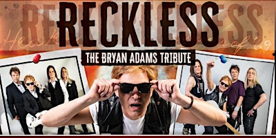 Reckless, The Bryan Adams Tribute With special guests Witchazel | The Place Arcade Bar & Nightspot
