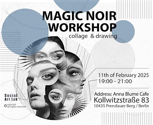 MAGIC NOIR collage & drawing workshop | Café Anna Blume