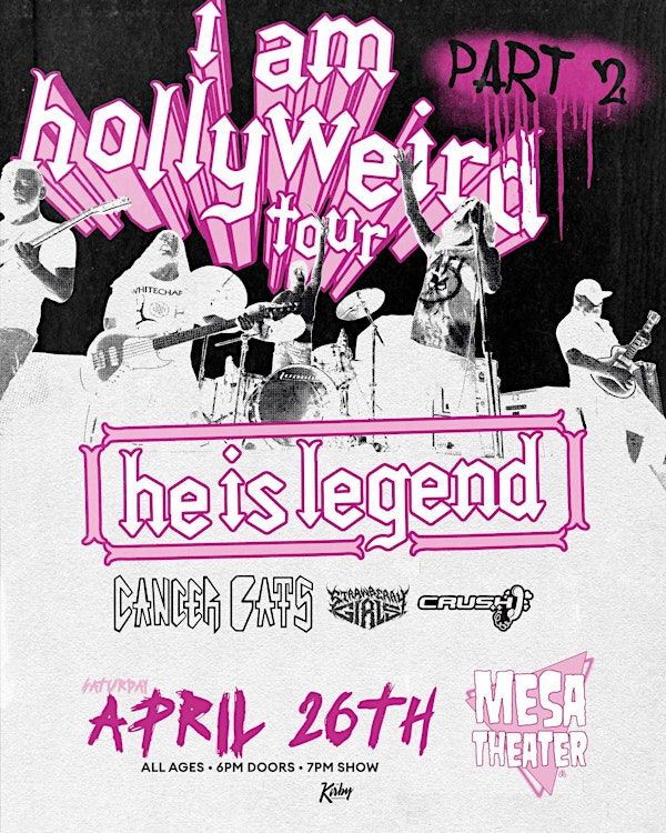 He Is Legend | Mesa Theater
