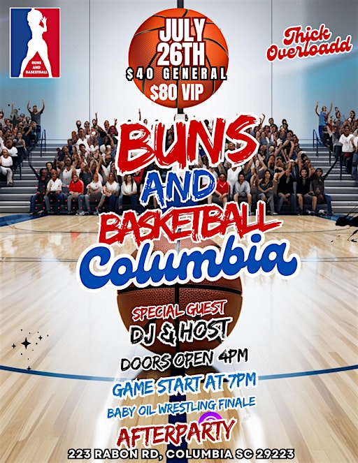 Buns and Basketball Columbia - July 26th 2025 | 223 Rabon Rd
