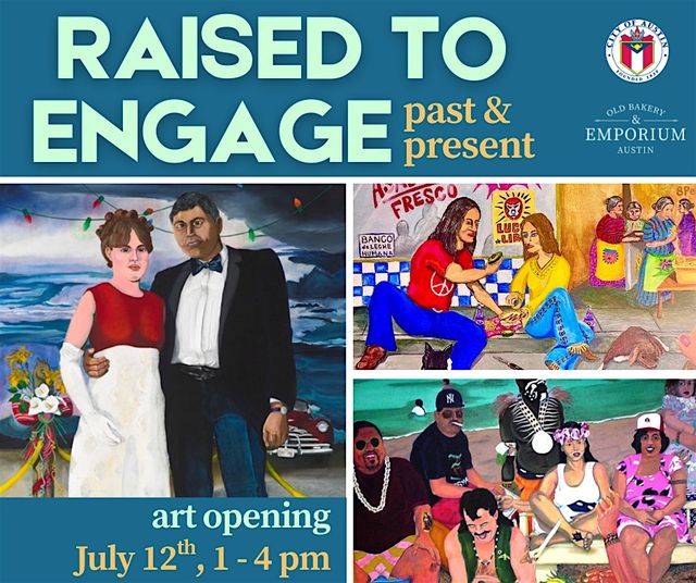 Raised to Engage: Art Opening Reception | Old Bakery and Emporium