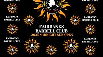 2025 Midnight Sun Open, Athlete Registration | Fairbanks Barbell Club