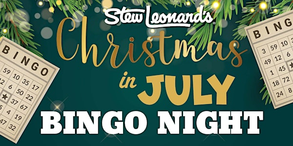 Christmas in July Bingo Night at Stews | Stew Leonard's of Newington