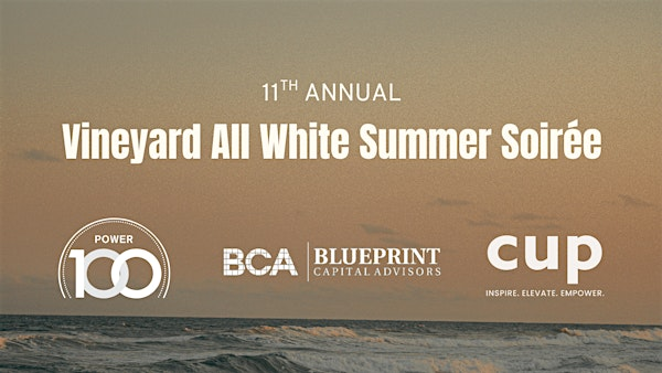 11th Annual  Vineyard All White Summer Soirée | 11 Circuit Ave