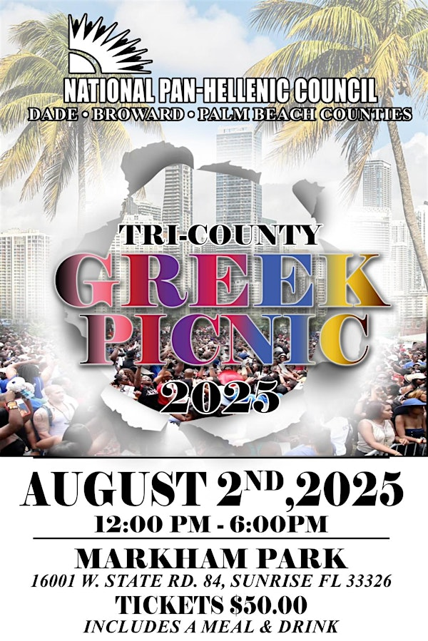 Tri-County Greek Picnic 2025 (Miami Dade County - NPHC) | Markham Park & Target Range