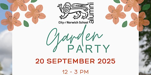 CNS Alumni Garden Party | City of Norwich School - An Orminston Academy