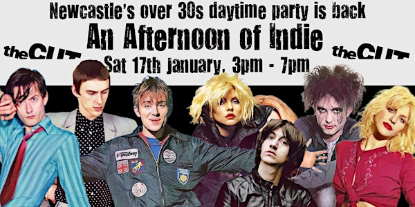 NEWCASTLE An Afternoon Of Indie, (Over 30s Only) 3pm-7pm *85%  Sold* | TheCUT Newcastle