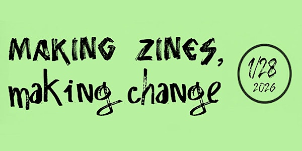 Making Zines, Making Change | Haggerty Museum of Art