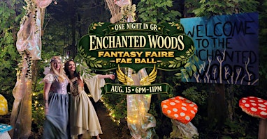 The Enchanted Woods Fantasy Faire & Fae Ball | The Forest Grove