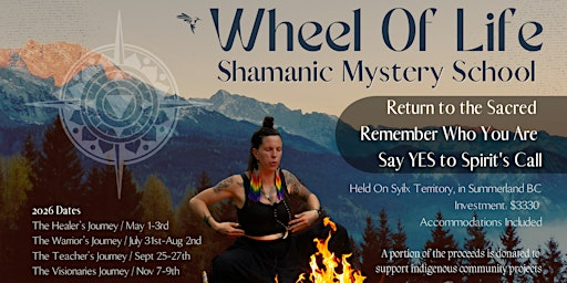 Wheel Of Life - Shamanic Mystery School Training (Summerland, BC) | Wild Wellness