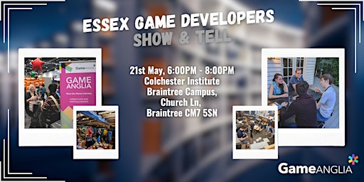 Braintree -  Essex Game Developers Show & Tell | Colchester Institute Braintree Campus