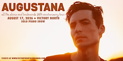 Augustana - Solo Piano Tour | Victory North Savannah