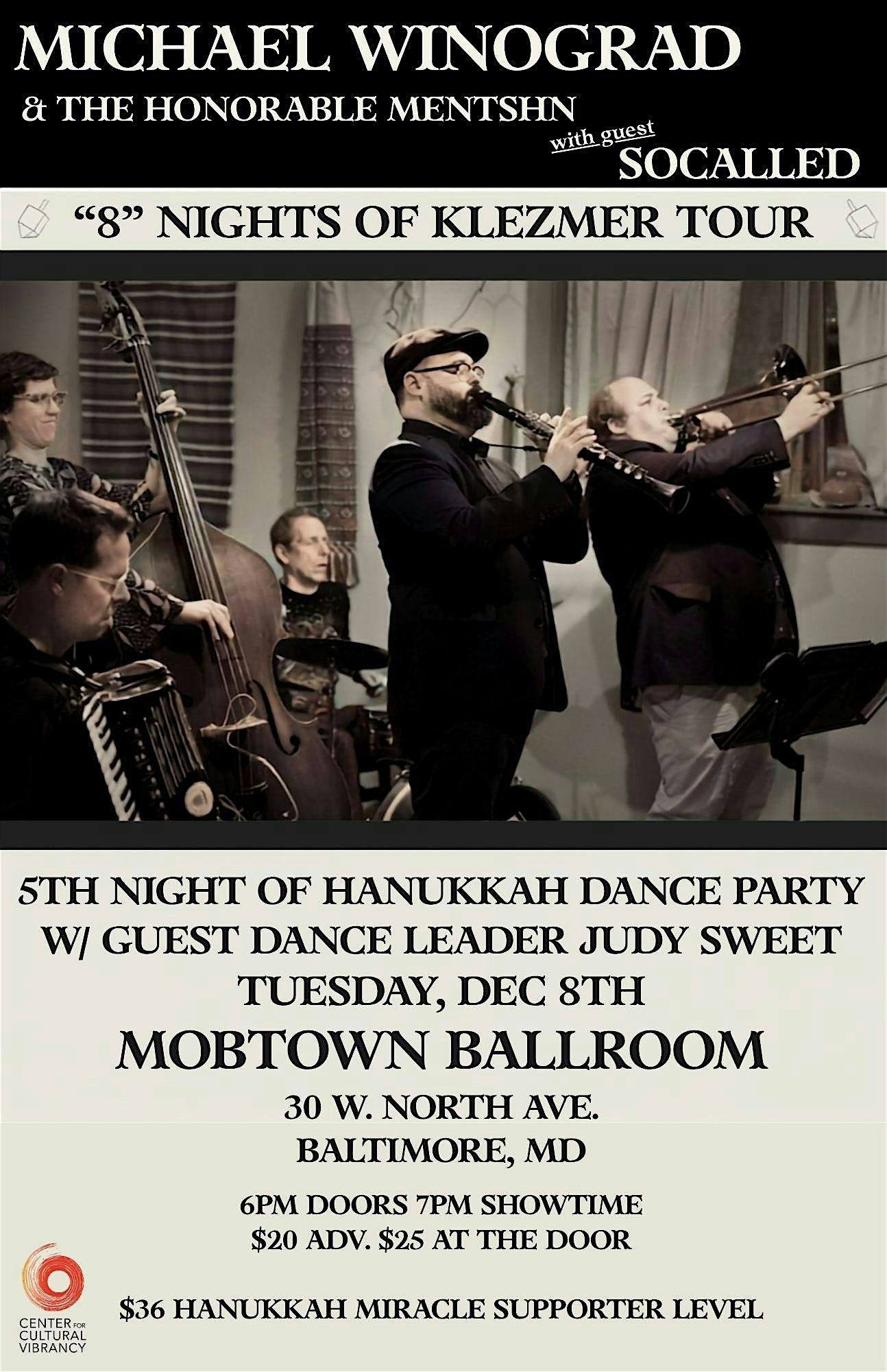Hanukkah Dance Party w/ Michael Winograd & The Honorable Mentshn | Mobtown Ballroom, 30 West North Avenue, Baltimore, MD, USA