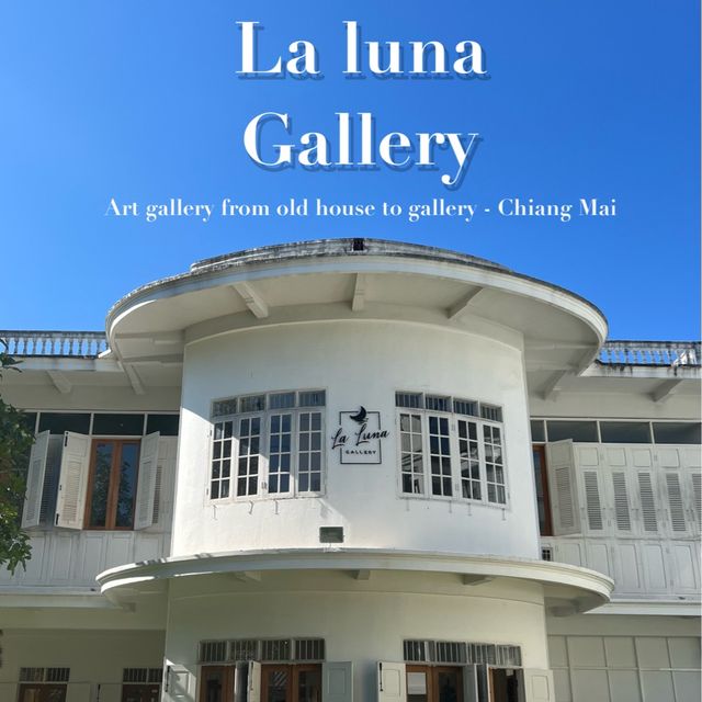 la luna gallery เสพศิลป์ที่เชียงใหม่