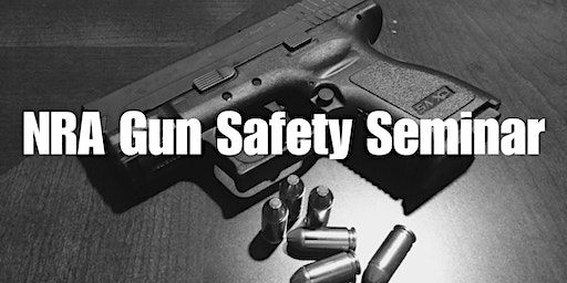NRA Gun Safety Seminar: Essential Firearms Safety for New Shooters (Cedar Park) | Gun Stop