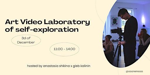 Art Video Laboratory of Self-Exploration | Greifswalder Str. 23