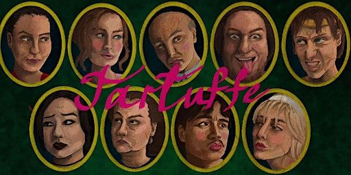 Tartuffe, The Imposter | Catalyst - Institute for Creative Arts and Technology