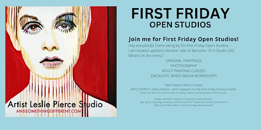 First Friday Open Studios @ Liberty Station- with Artist Leslie Pierce | Artist Leslie Pierce Studio/ And Something Different Studio Gallery