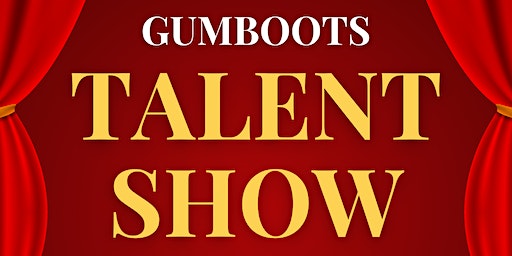 Gumboots Talent Show | Ballakermeen High School, St.Catherine's Drive, Douglas, Isle of Man