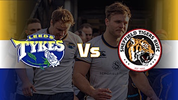 Leeds Tykes vs Sheffield Tigers | West Park Leeds RUFC