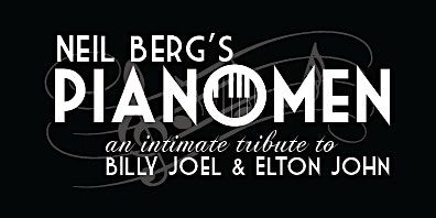 Neil Berg's Pianomen - An Intimate Tribute to Billy Joel & Elton John | Rockland Lodge Order of The Sons of Italy