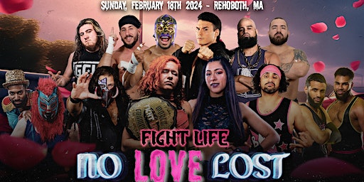Fight Life Pro Wrestling: No Love Lost | Hillside Country Club