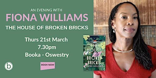 An Evening with Fiona Williams - The House of Broken Bricks | Booka