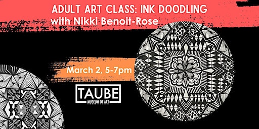 Adult Art Class: Doodling with Nikki Benoit Rose | Taube Museum of Art
