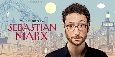 Sebastian MARX dans "On est bien là" (en français / in french) | The Tabernacle