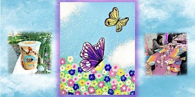 Paint & Sip at Sip Coffee House 2 in Highland: Butterfly Garden | Sip Coffee House and Artisan Cafe