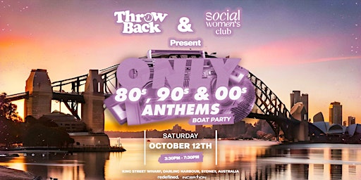 Throw Back x Social Women's Club - Day Boat Party | King Street Wharf